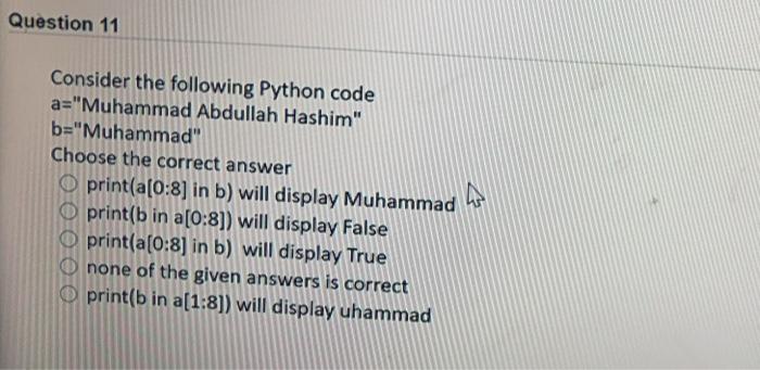 Solved Question 11 Consider the following Python code | Chegg.com