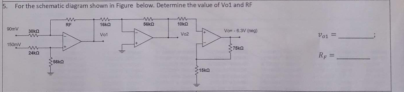 Solved For the schematic diagram shown in Figure below. | Chegg.com