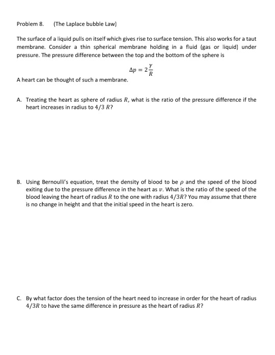 Solved Problem 8. (The Laplace bubble Law) The surface of a | Chegg.com