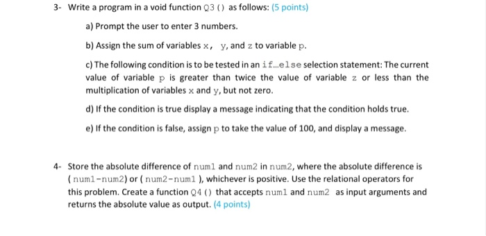 Solved 3. Write A Program In A Void Function Q3 () As | Chegg.com