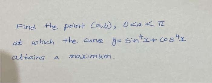 Solved Find The Point (a,b),0 | Chegg.com