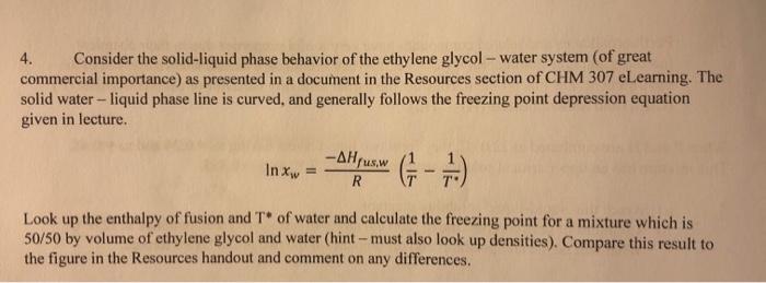 Solved 4. Consider The Solid-liquid Phase Behavior Of The | Chegg.com