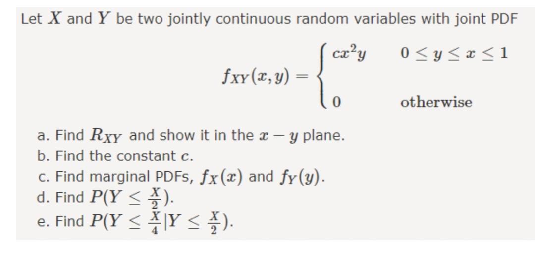 Solved Let X And Y Be Two Jointly Continuous Random | Chegg.com