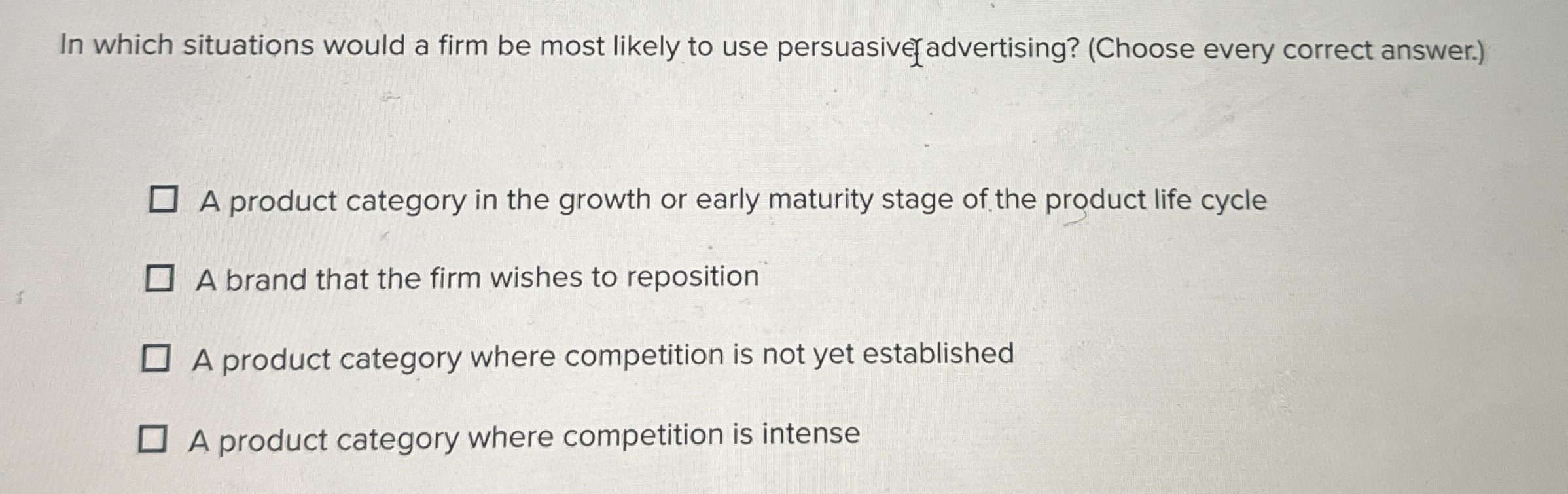 Solved In which situations would a firm be most likely to