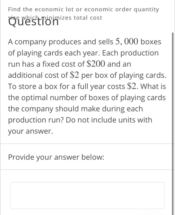 Solved Find the economic lot or economic order quantity | Chegg.com