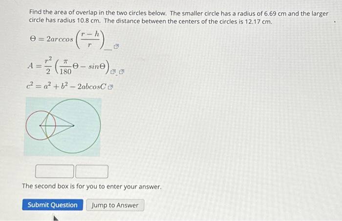 Solved Find The Area Of Overlap In The Two Circles Below. | Chegg.com