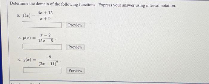 Solved Determine the domain of the following functions. | Chegg.com