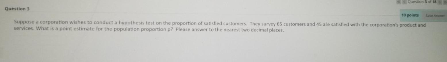 Solved Question 3 of 18 Question 3 10 points Save answer | Chegg.com