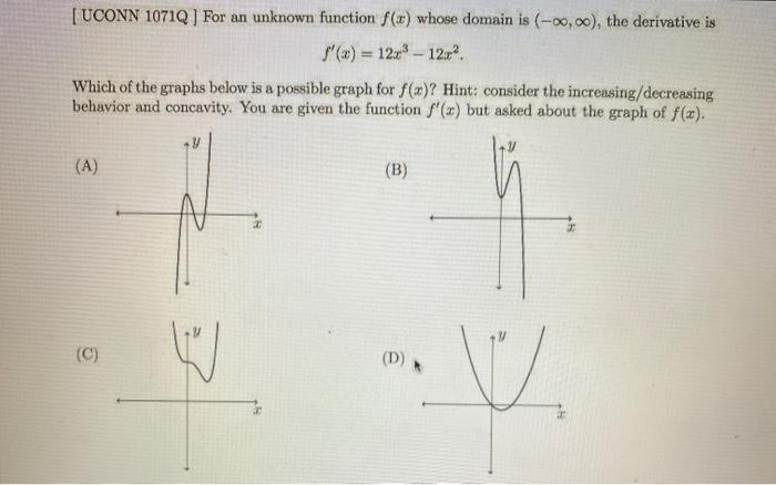 Solved [UCONN 1071Q ] For an unknown function f(x) whose | Chegg.com