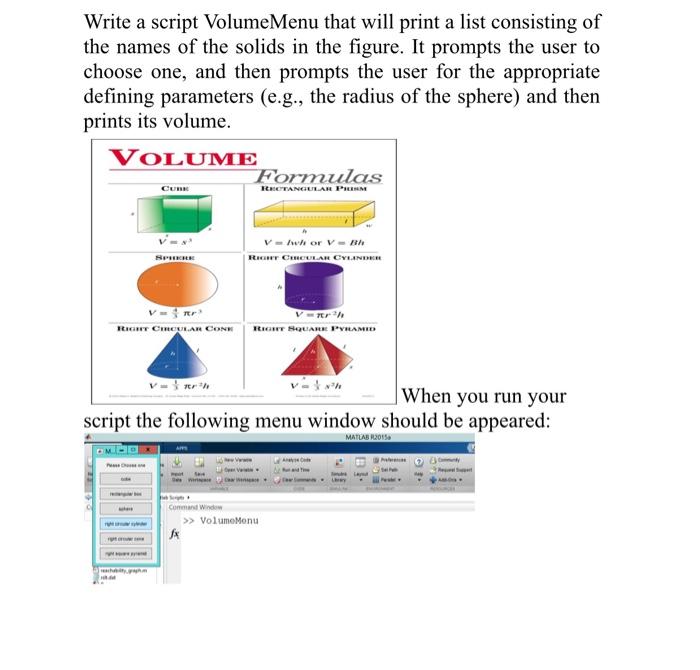 Solved Write a script VolumeMenu that will print a list | Chegg.com