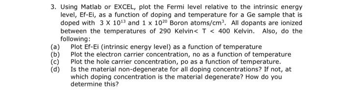 Solved 3. Using Matlab or EXCEL, plot the Fermi level | Chegg.com