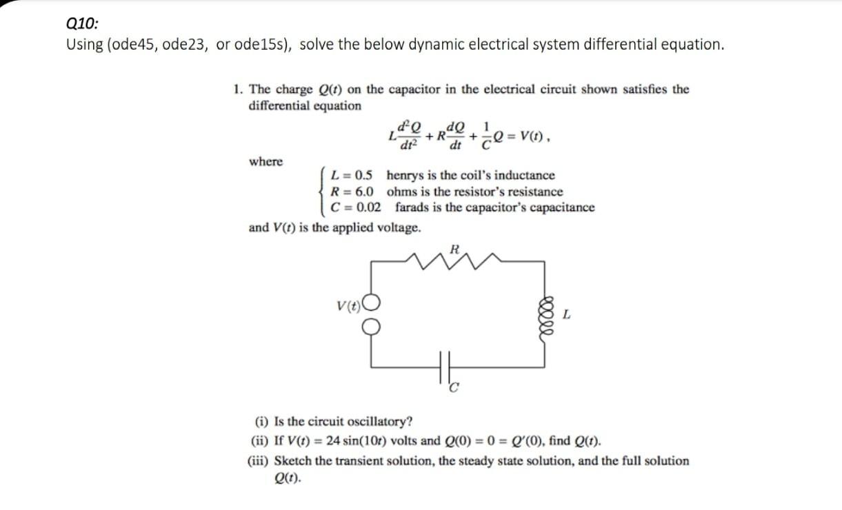 Solved Q10: Using (ode45, ode23, or ode15s), solve the below | Chegg.com