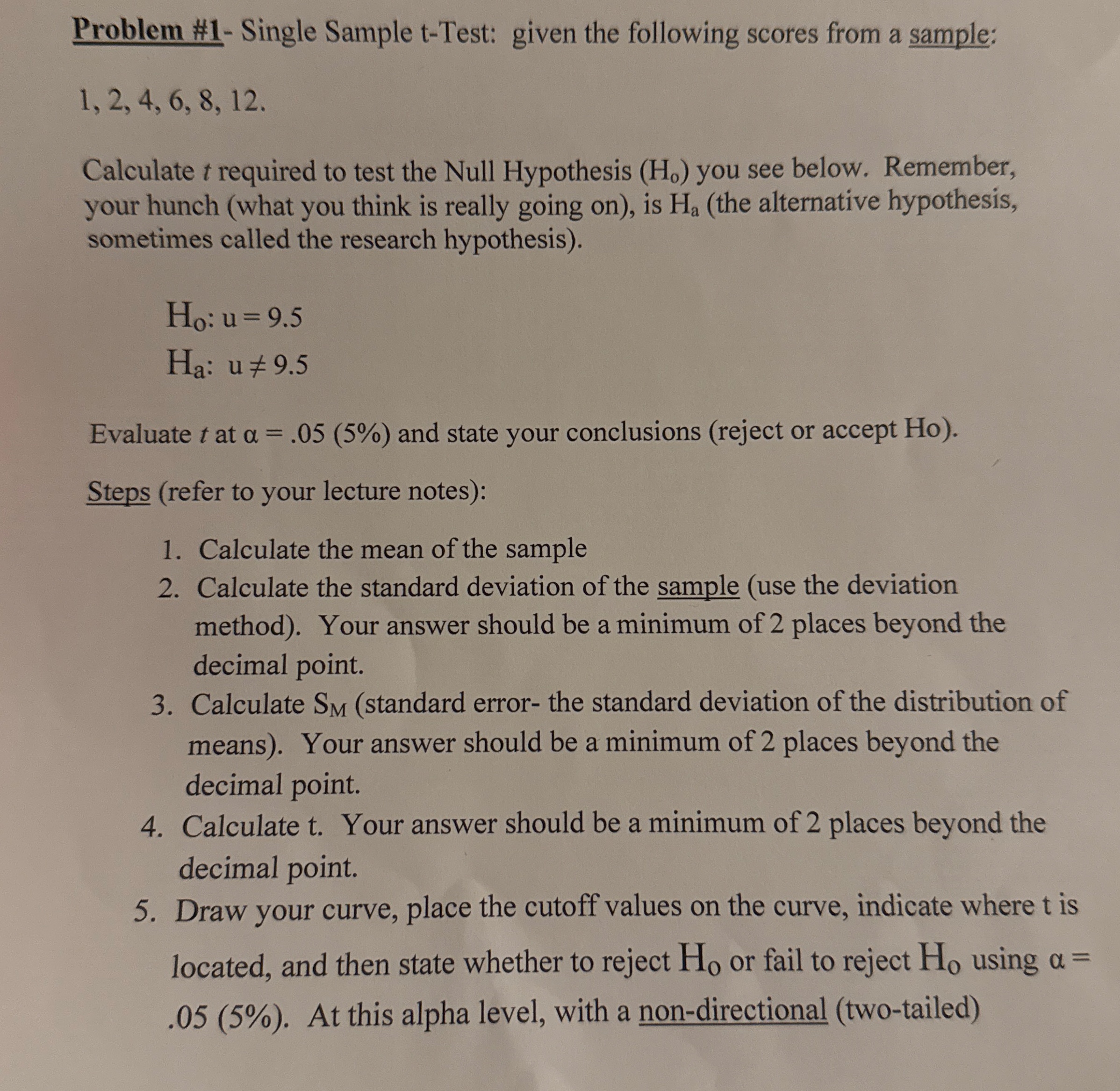 Solved Problem #1- ﻿Single Sample t-Test: given the | Chegg.com