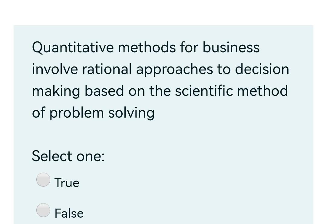 Solved Quantitative Methods For Business Involve Rational | Chegg.com