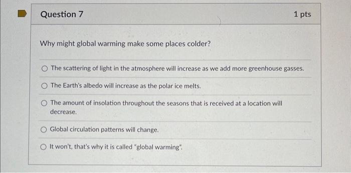 Solved Why might global warming make some places colder? The | Chegg.com