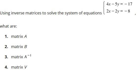 Solved Using inverse matrices to solve the system of | Chegg.com