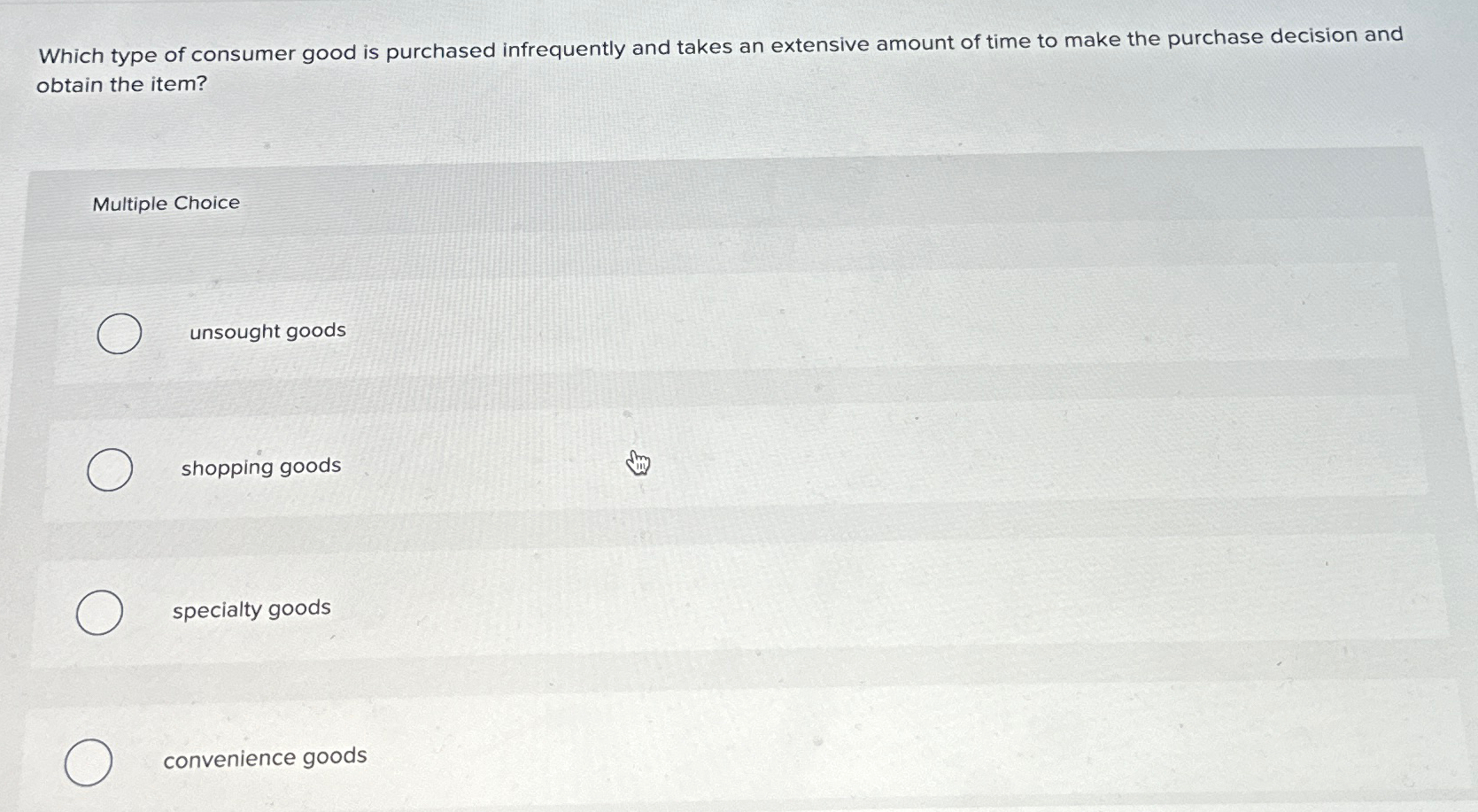 Solved Which type of consumer good is purchased infrequently | Chegg.com