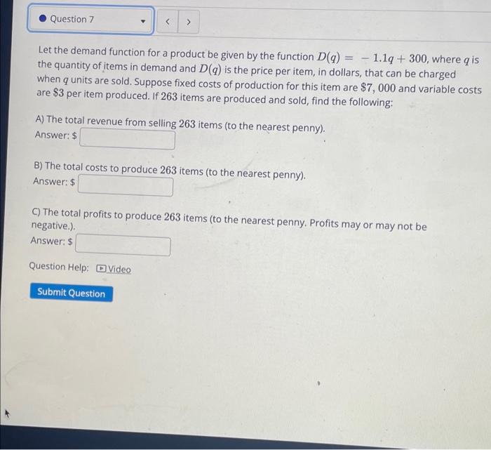 Solved Question 7 Let the demand function for a product | Chegg.com