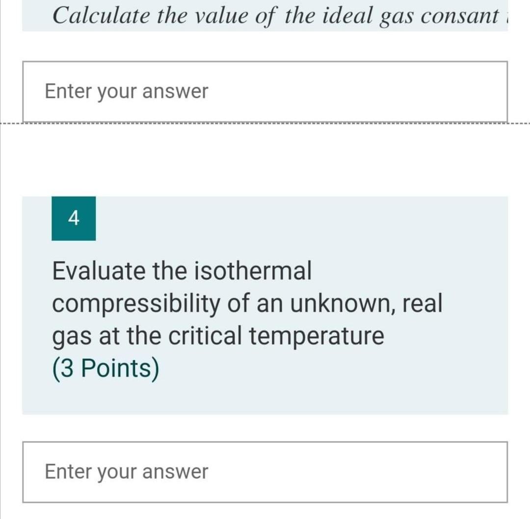 Solved Calculate the value of the ideal gas consant i Enter | Chegg.com