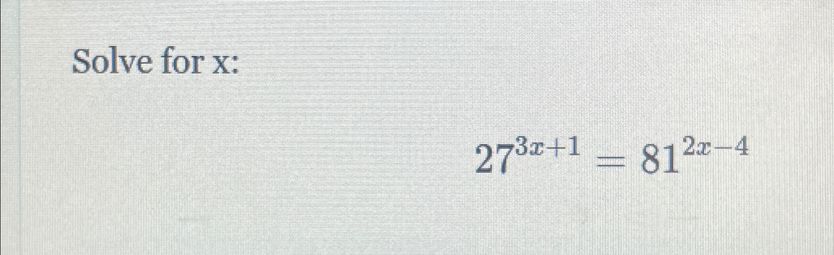 solved-solve-for-x-273x-1-812x-4-chegg