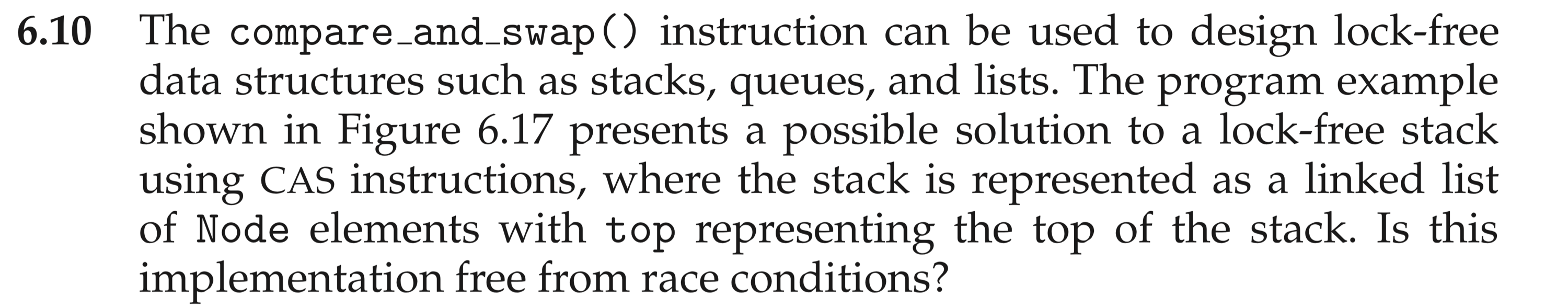 Solved 6.10 ﻿The compare_and_swap() ﻿instruction can be used | Chegg.com