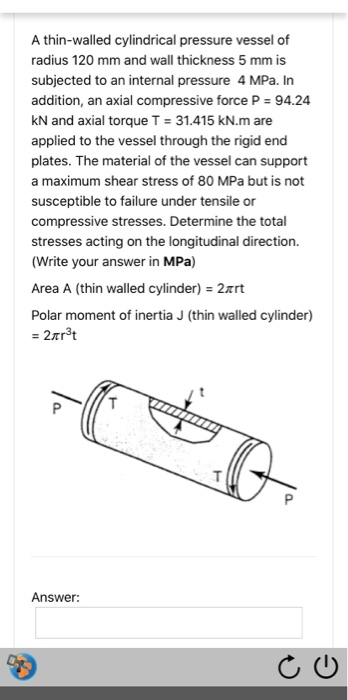 Solved A thin-walled cylindrical pressure vessel of radius | Chegg.com