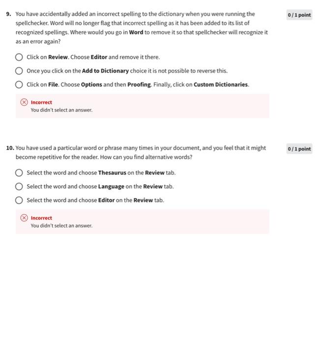 Solved 9. You have accidentally added an incorrect spelling