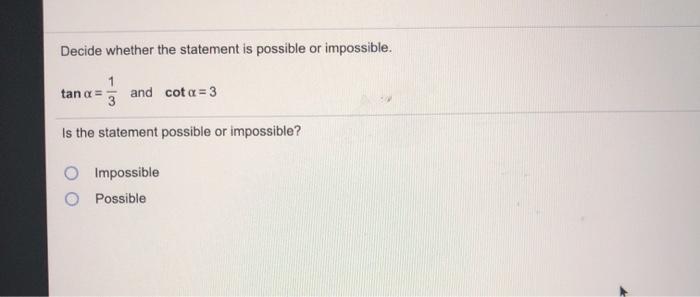 Solved Decide whether the statement is possible or | Chegg.com