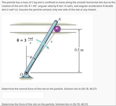 Solved The particle has a mass of 2 ﻿kg and is confined to | Chegg.com
