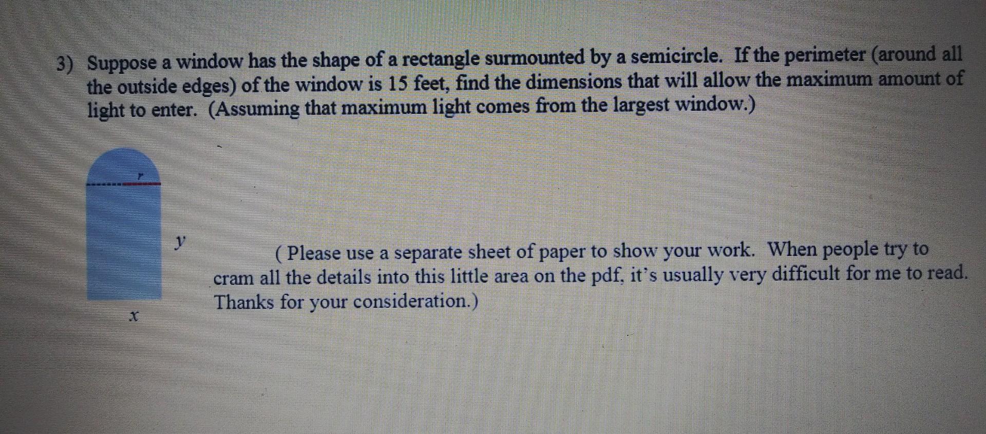 Solved 3) Suppose a window has the shape of a rectangle | Chegg.com