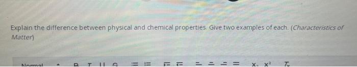 Solved Explain the difference between physical and chemical | Chegg.com