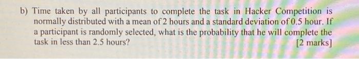 Solved b) Time taken by all participants to complete the | Chegg.com