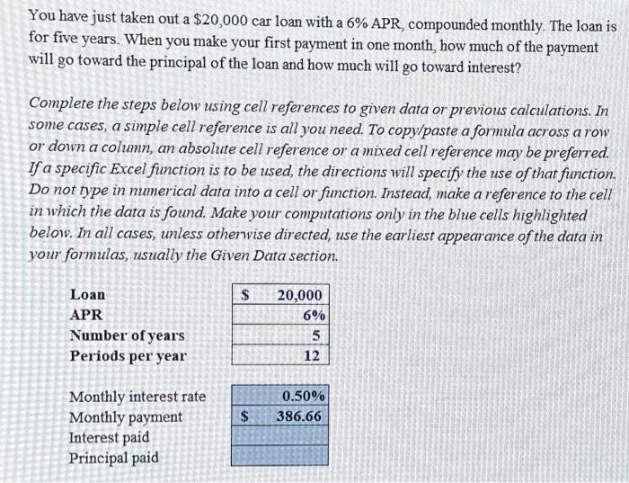 solved-you-have-just-taken-out-a-20-000-car-loan-with-a-6-chegg