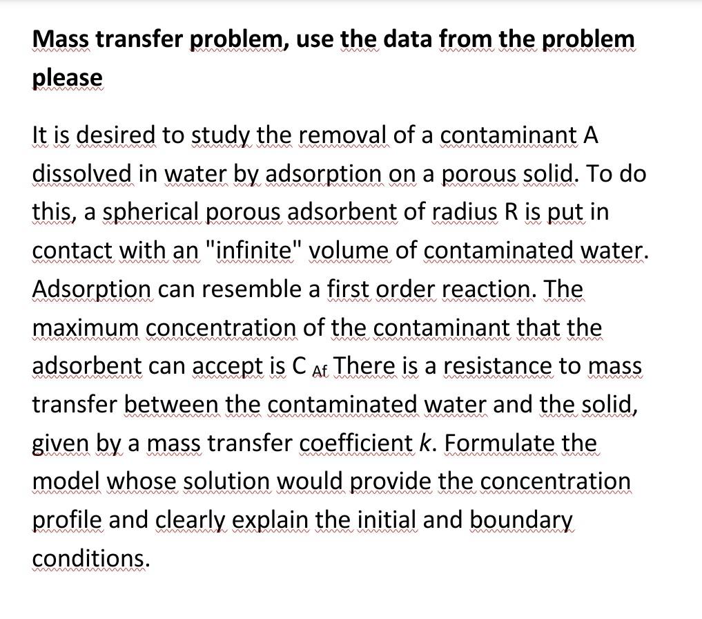 Solved mass transfer problem please It is desired to study | Chegg.com