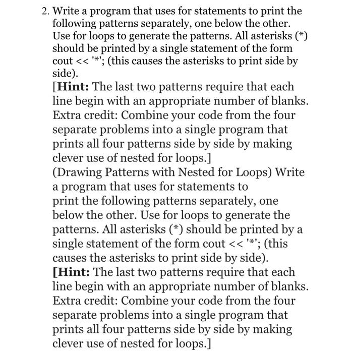 Solved 2. Write a program that uses for statements to print | Chegg.com