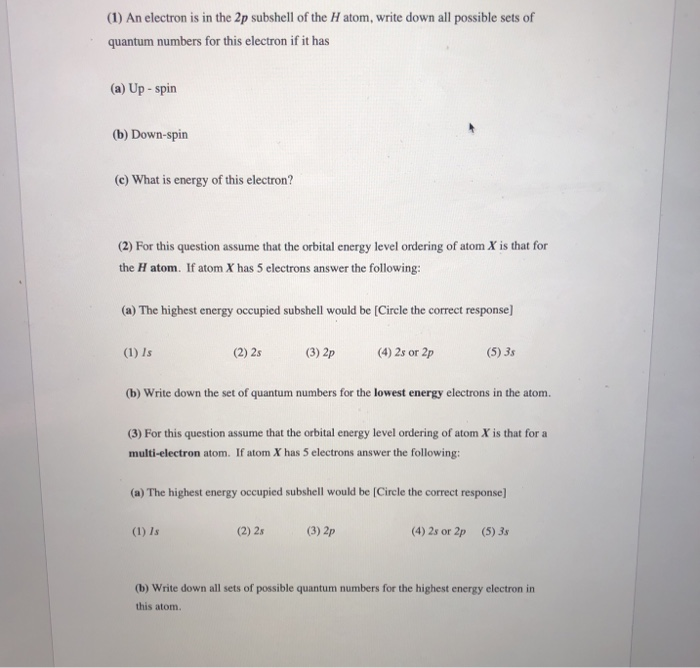 Solved (1) An electron is in the 2p subshell of the H atom, | Chegg.com