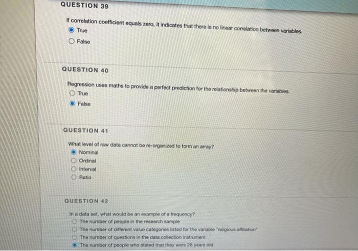 Solved Question 39 If Correlation Coefficient Equals Zero Chegg Com