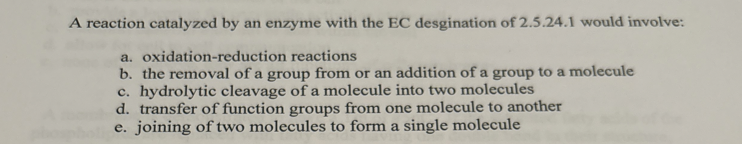 Solved A reaction catalyzed by an enzyme with the EC | Chegg.com