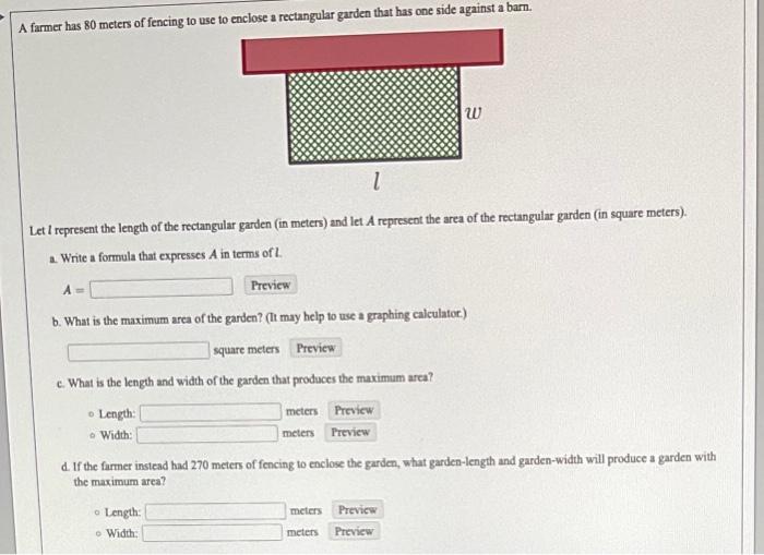 Solved A farmer has 80 meters of fencing to use to enclose a