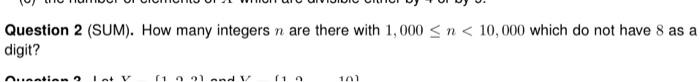 Solved Question 2 (SUM). How many integers n are there with | Chegg.com