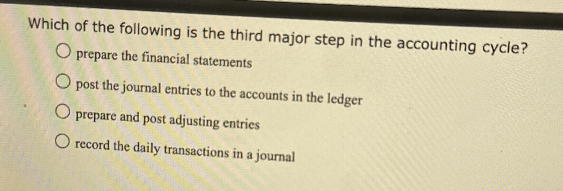 Solved Which of the following is the third major step in the | Chegg.com