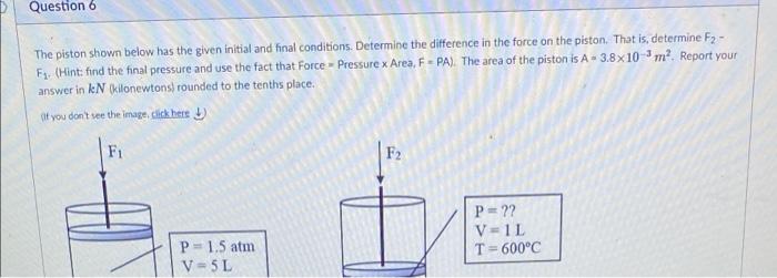 Question 6 The piston shown below has the given | Chegg.com
