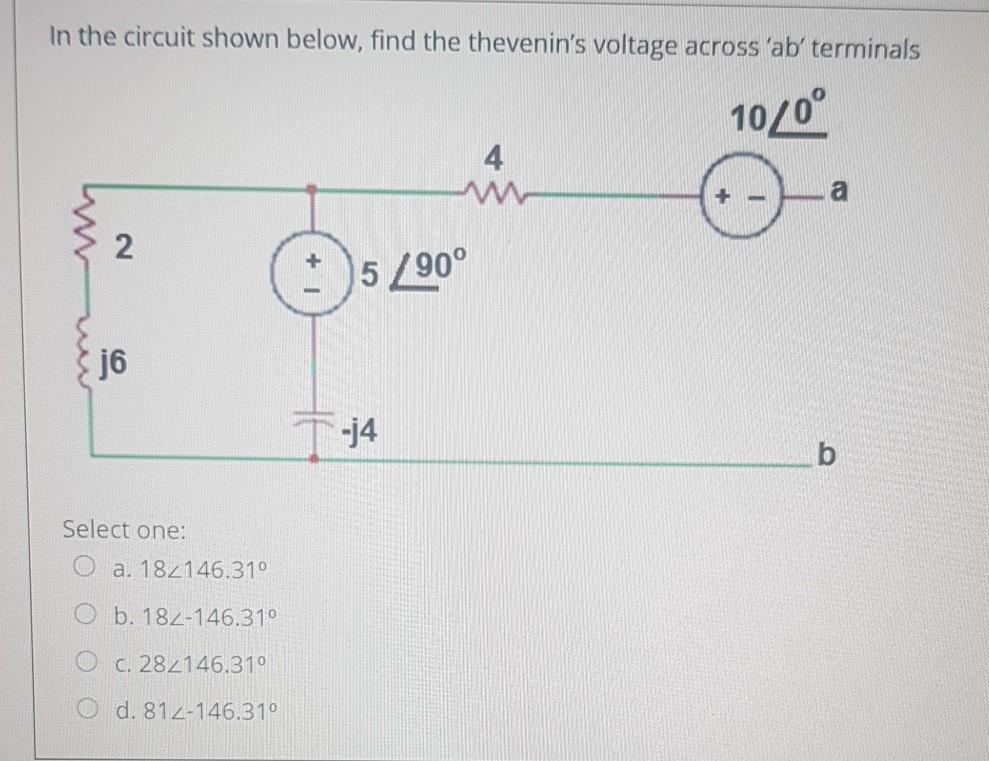 Solved In the circuit shown below, find the thevenin's | Chegg.com