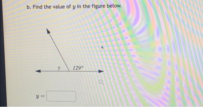 Solved b. Find the value of y in the figure below. | Chegg.com