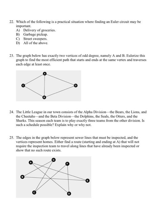 Solved 22. Which of the following is a practical situation | Chegg.com
