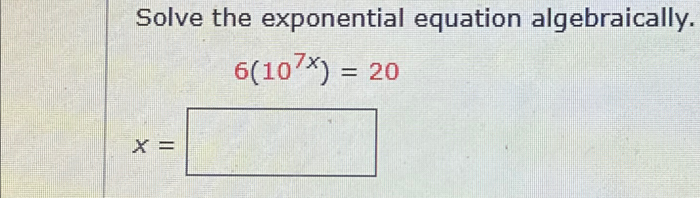 Solved Solve the exponential equation | Chegg.com
