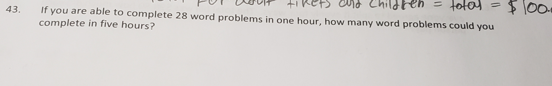 Solved If you are able to complete 28 ﻿word problems in one | Chegg.com