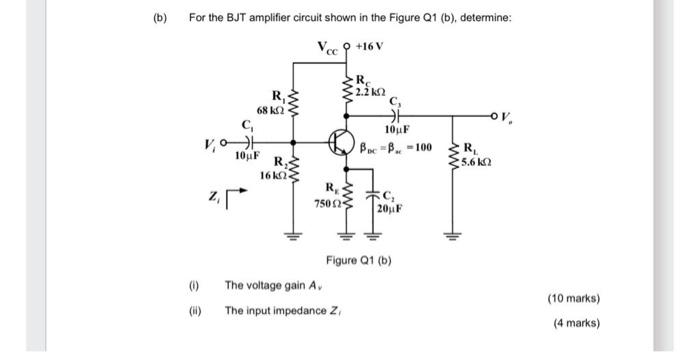 Solved (b) For The BJT Amplifier Circuit Shown In The Figure | Chegg.com