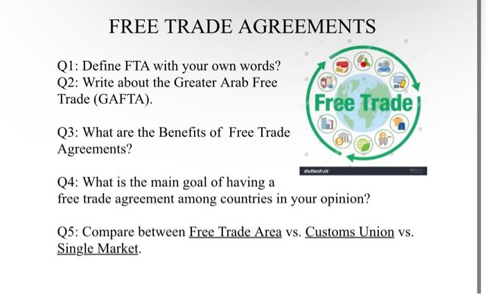 What are FTAs or Free Trade Agreements & what are its key benefits between  trading partners? 