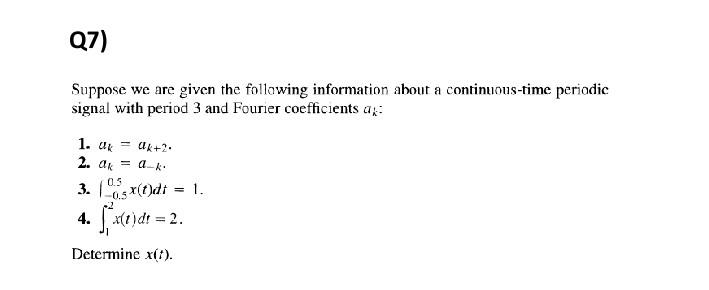 Solved Q7) Suppose we are given the following information | Chegg.com